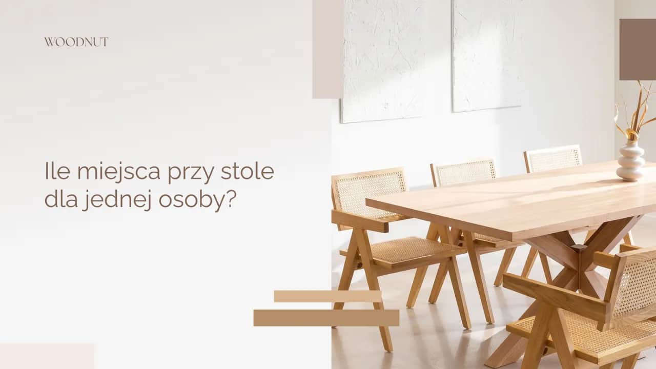 Ile miejsca przy stole dla 1 osoby? Odkryj idealne wymiary dla komfortu